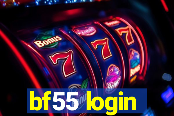 bf55 login